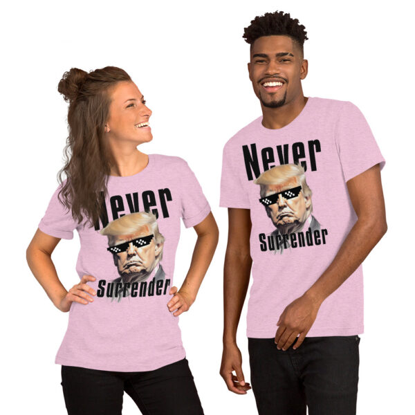 Never Surrender - Unisex t-shirt